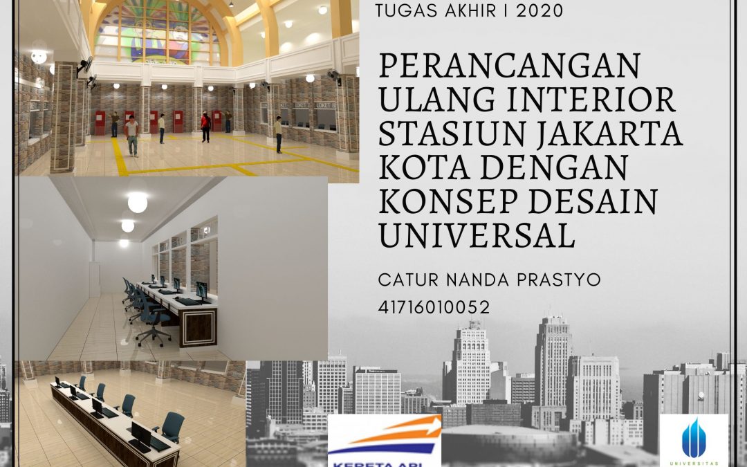 Perancangan Ulang Interior Stasiun Jakarta Kota dengan Konsep Desain Universal