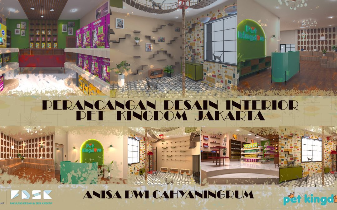 Perancangan Interior Pet Kingdom Jakarta