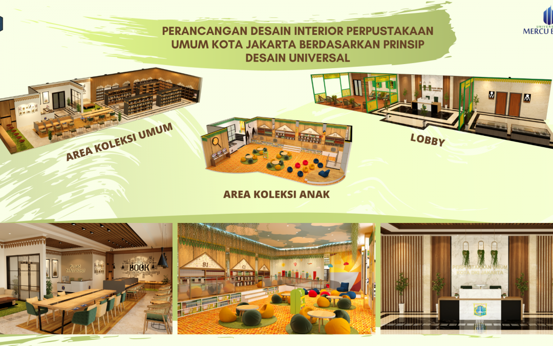 Perancangan Desain Interior Perpustakaan Umum Kota Jakarta Berdasarkan Prinsip Desain Universal