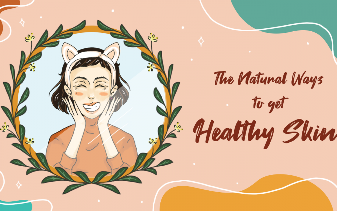 Perancangan Desain Buku Perawatan Kulit Wajah “The Natural Ways to Get Healthy Skin”