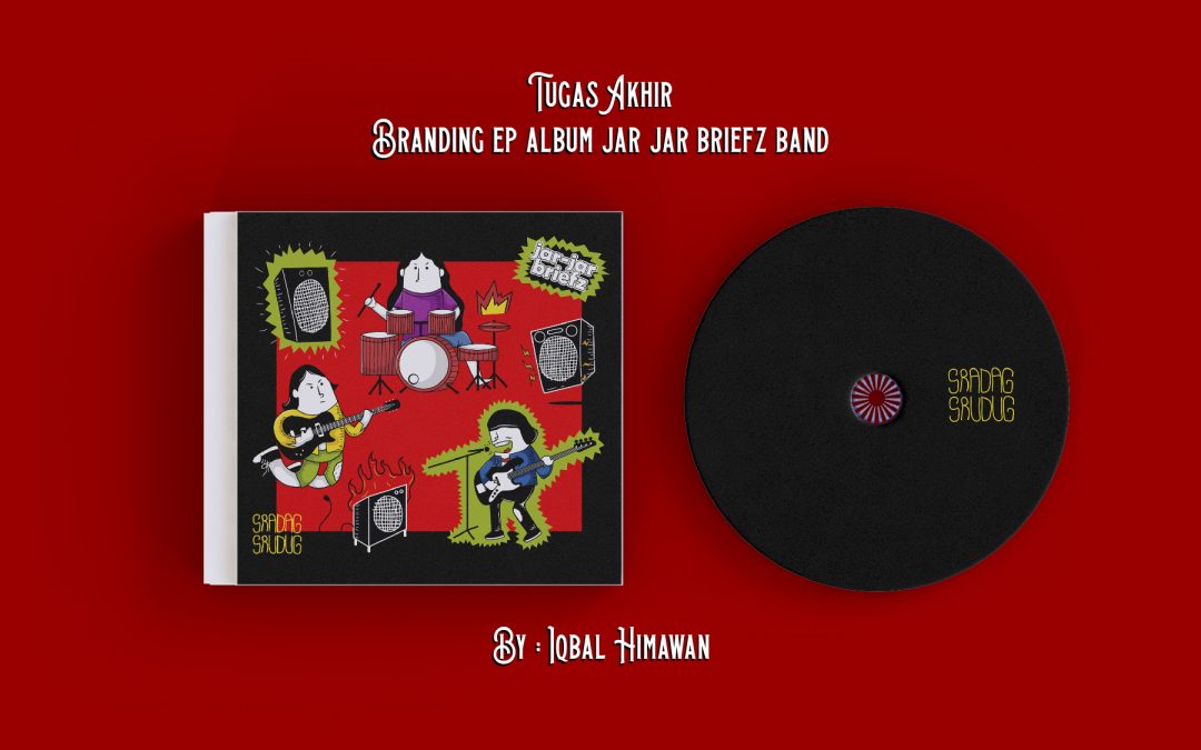 Perancangan Ilustrasi Cover Mini Album (Ep)-Jar Jar Briefz