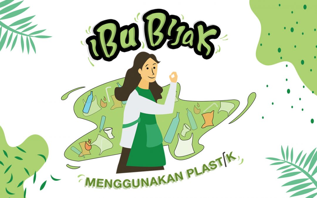 Perancangan Kampanye Sosial Ibu Bijak Menggunakan Plastik