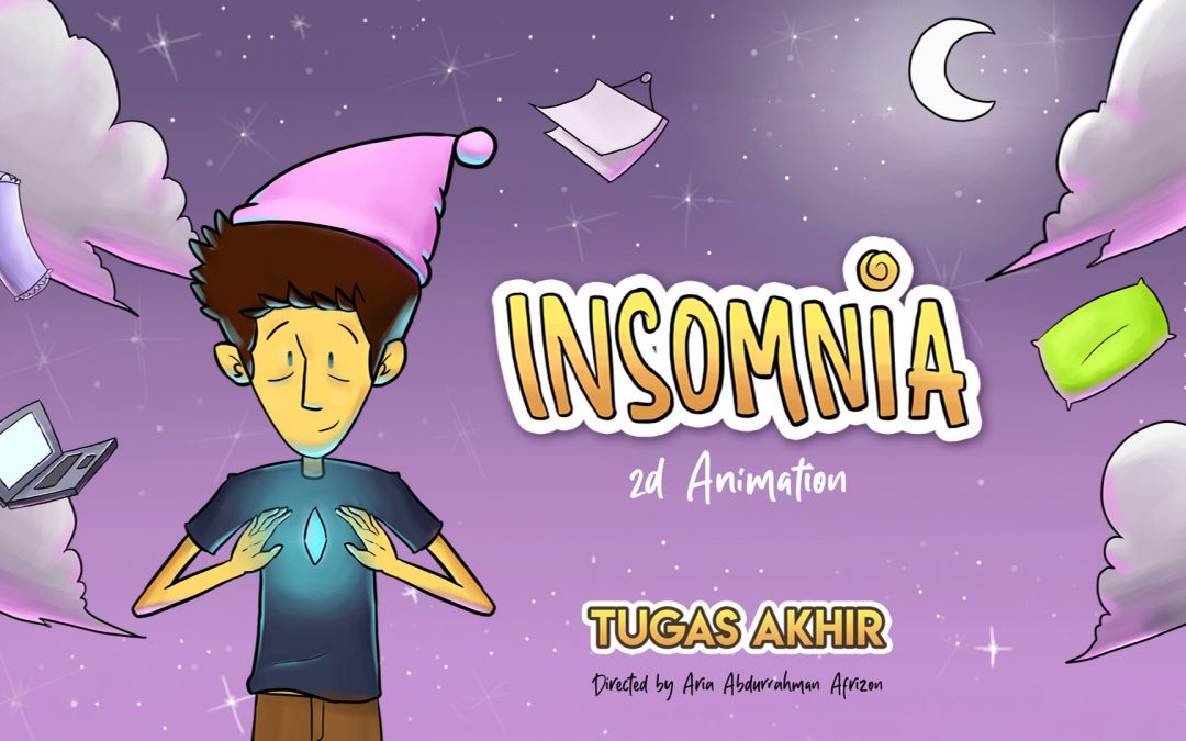 PERANCANGAN ANIMASI SEBAGAI MEDIA INFORMASI UNTUK PENDERITA INSOMNIA BAGI KAUM REMAJA