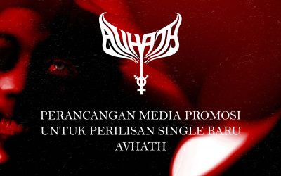 Perancangan Media Promosi Untuk Perilisan Single Baru Avhath