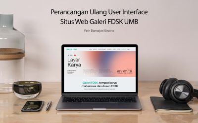 Perancangan Ulang User Interface Situs Web Galeri FDSK UMB