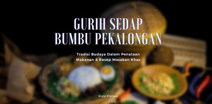 Perancangan Buku Kuliner “Gurih Sedap Bumbu Pekalongan”