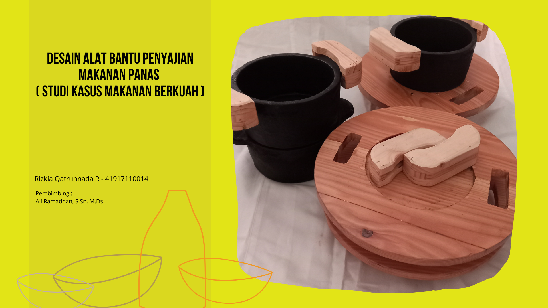 dESAIN ALAT BANTU PENYAJIAN MAKANAN PANAS ( STUDI KASUS MAKANAN BERKUAH ) (1)