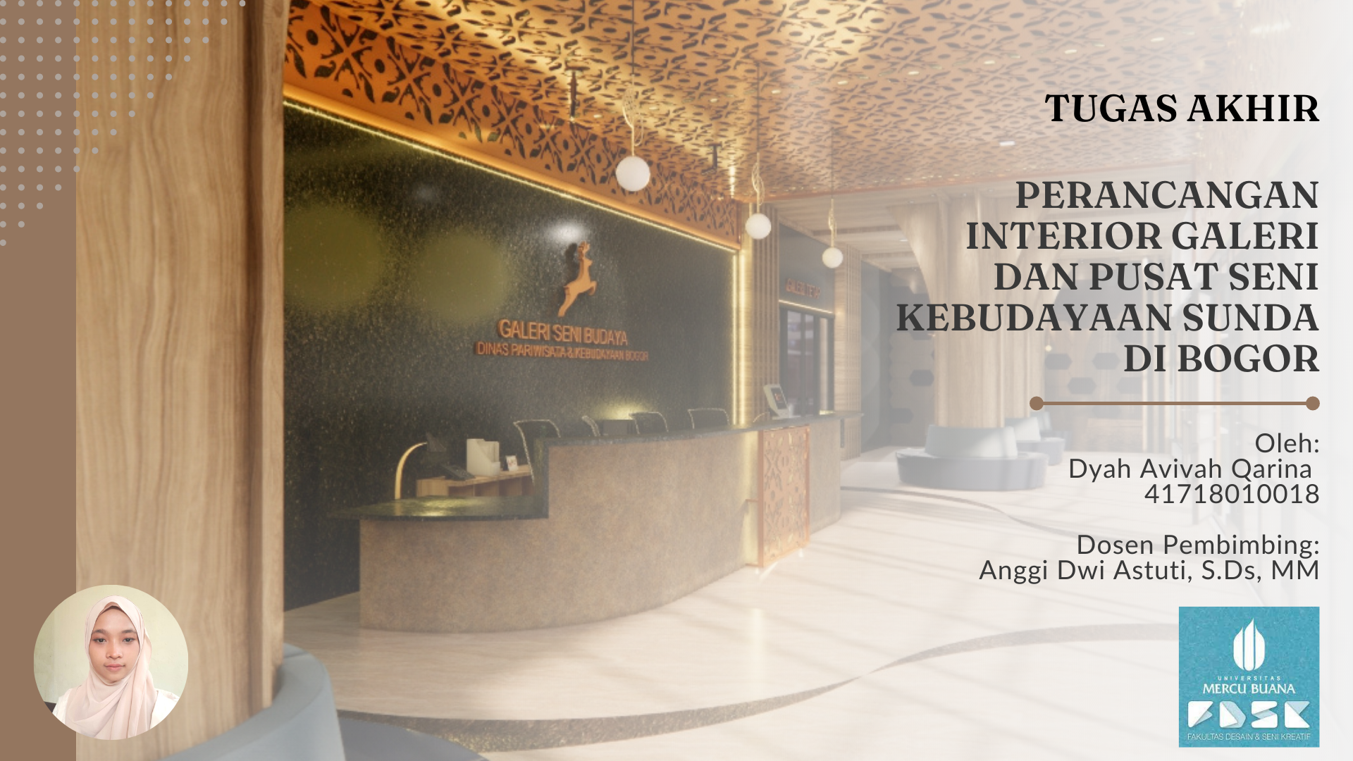 Perancangan Interior Galeri dan Pusat Seni Kebudayaan Sunda di Bogor