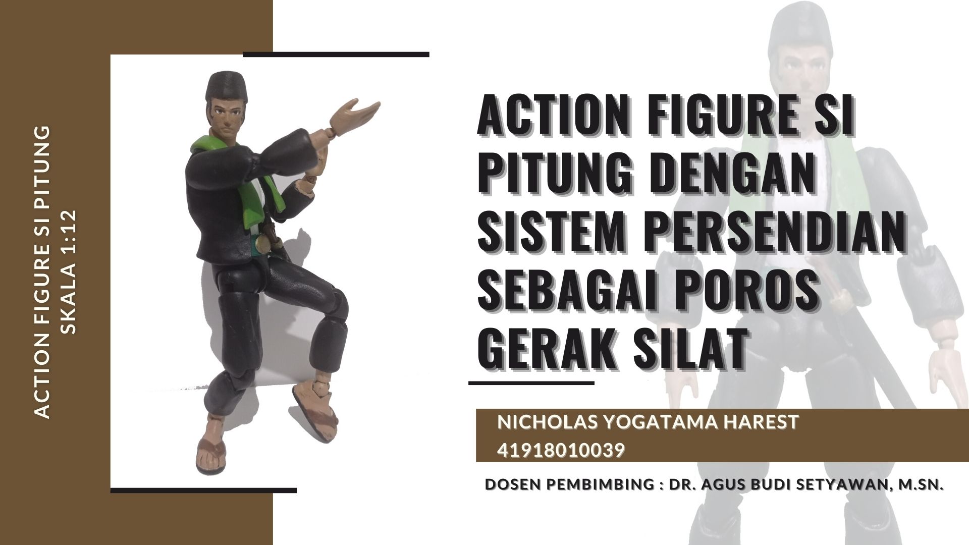 ACTION FIGURE SI PITUNG DENGAN SISTEM PERSENDIAN SEBAGAI POROS GERAK SILAT (1)