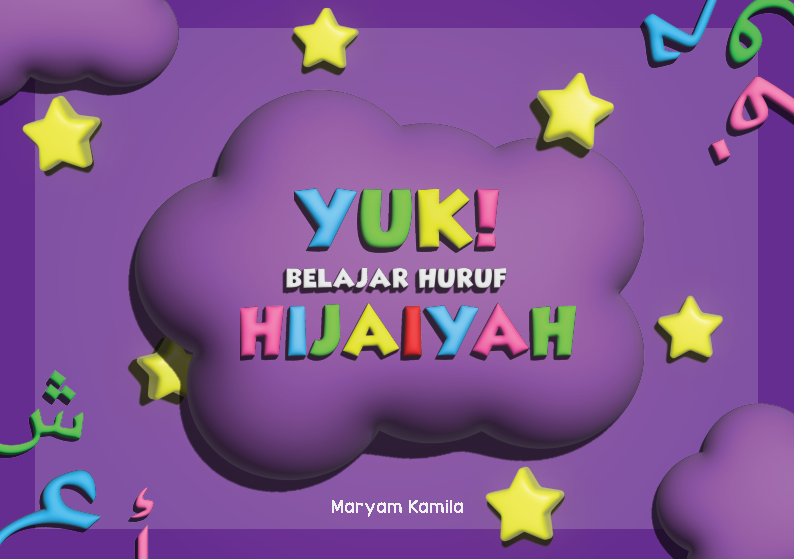 Perancangan Buku Pengenalan Huruf Hijaiyah sebagai Media Bahan Ajar untuk Anak Usia 4 Tahun