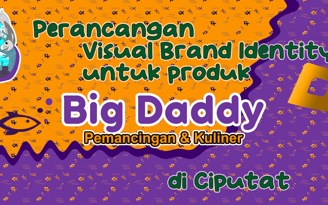 Perancangan Media Komunikasi Visual Cetak Untuk Brand Bigdaddy Pemancingan dan Kuliner Ciputat