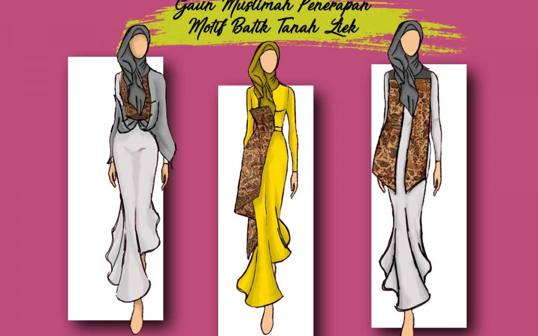 Gaun Muslimah Penerapan Motif Batik Tanah Liek