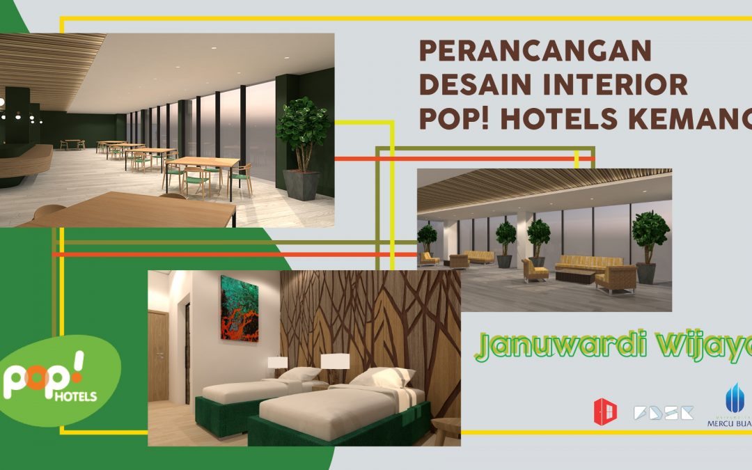 Perancangan Desain Interior Pop Hotel Kemang dengan pendekatan Green Desain