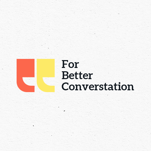 Kampanye #ForBetterConversation