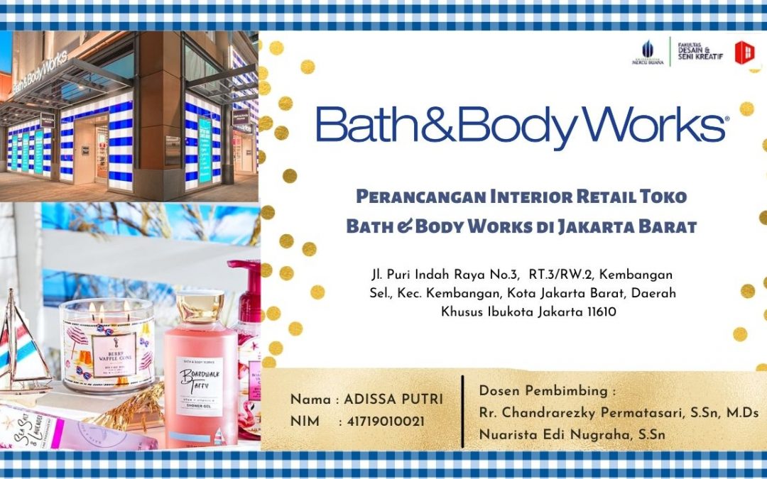 Perancangan Interior Retail Toko Bath & Body Work dengan Gaya Modern