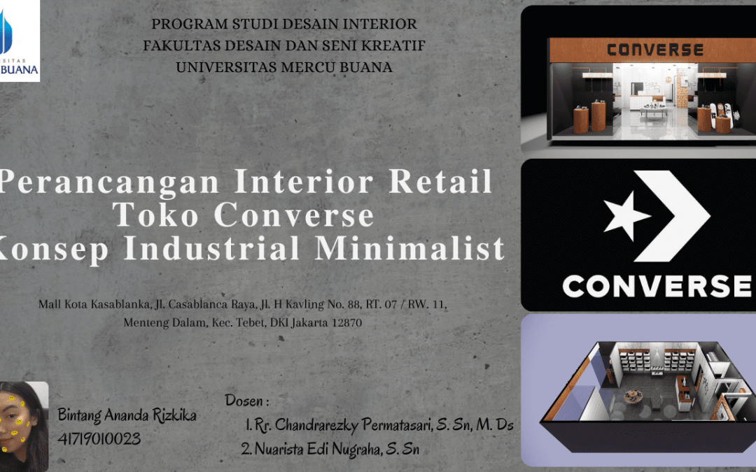 Perancangan Interior Retail Toko Converse dengan Tema Industrial Minimalist