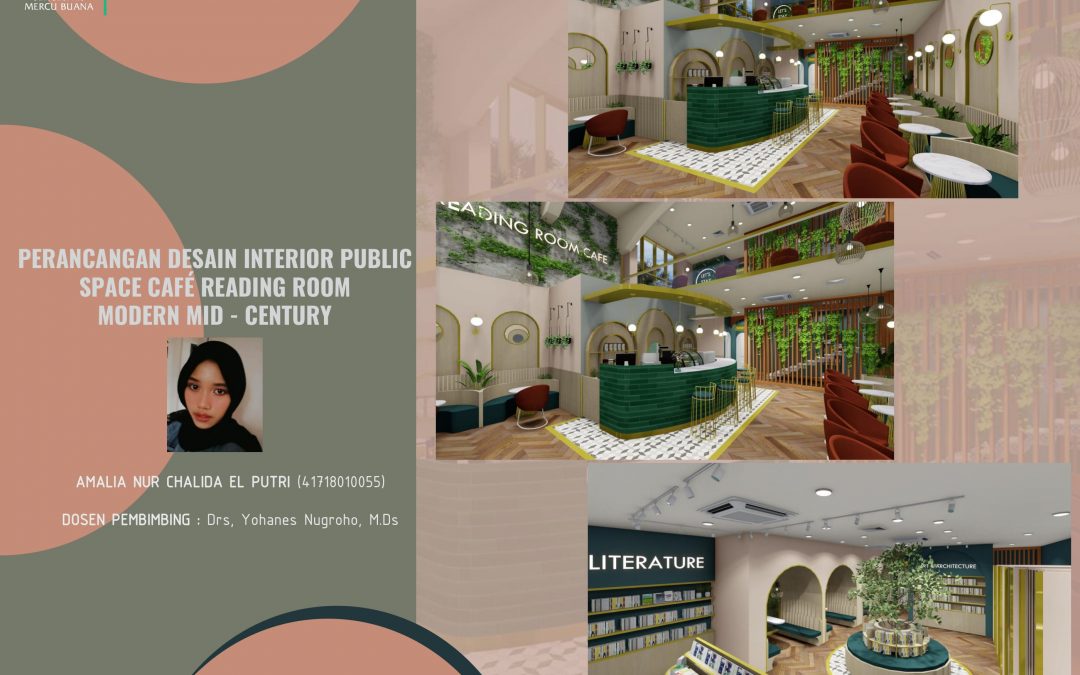 Perancangan Interior Reading Room Cafe Gaya/Tema : Modern Mid-century/Popular Luxury