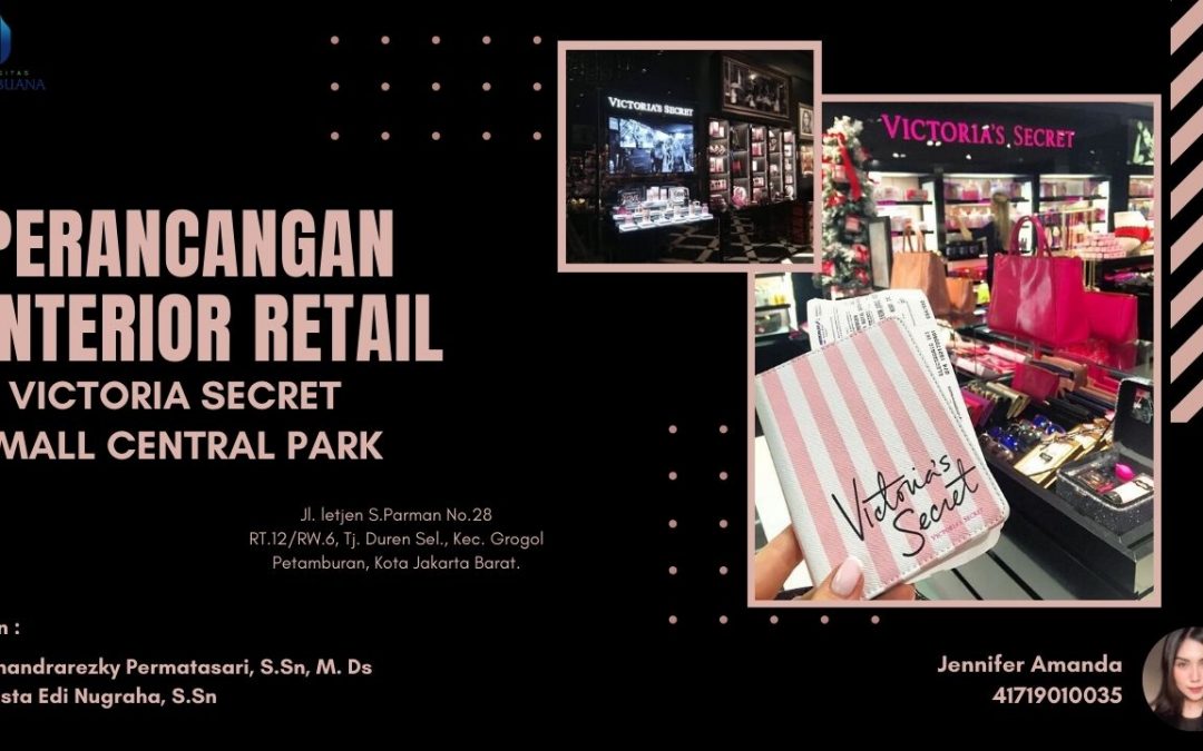 Perancangan Interior Retail Toko Victoria Secret Mall Central Park