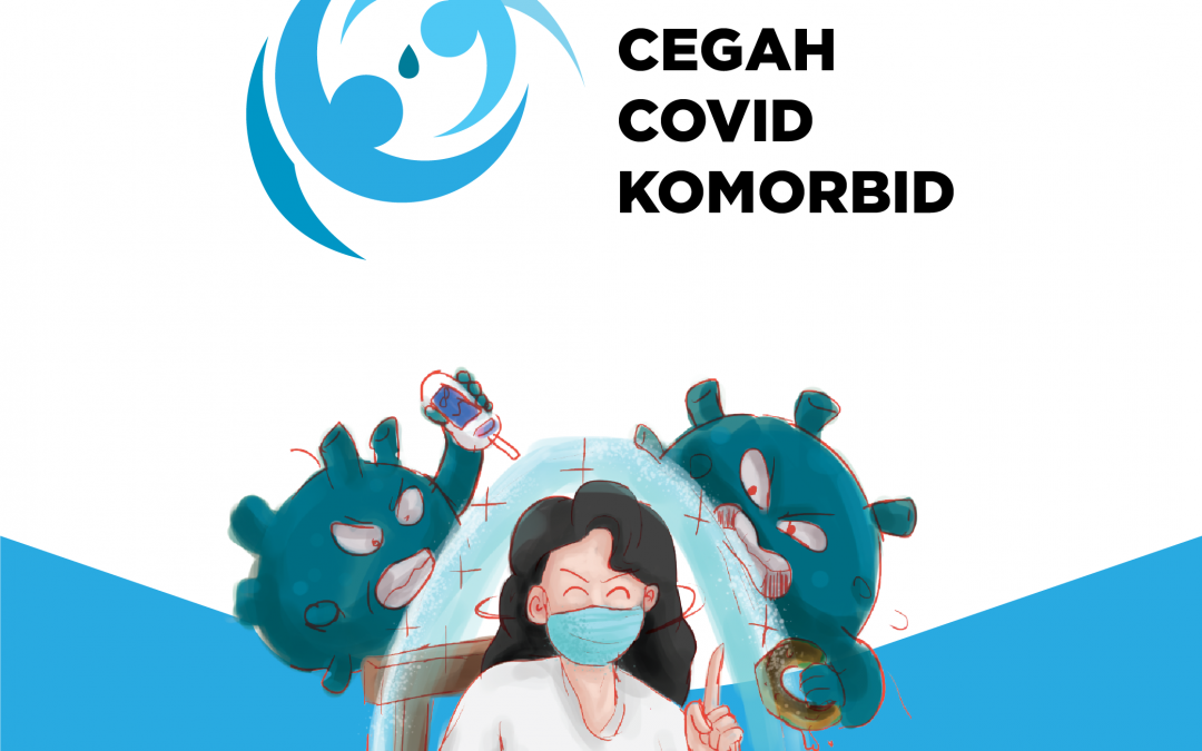 Kampanye Sosial Awareness Covid Komorbid Diabetes “AKSI CEGAH COVID KOMORBID”