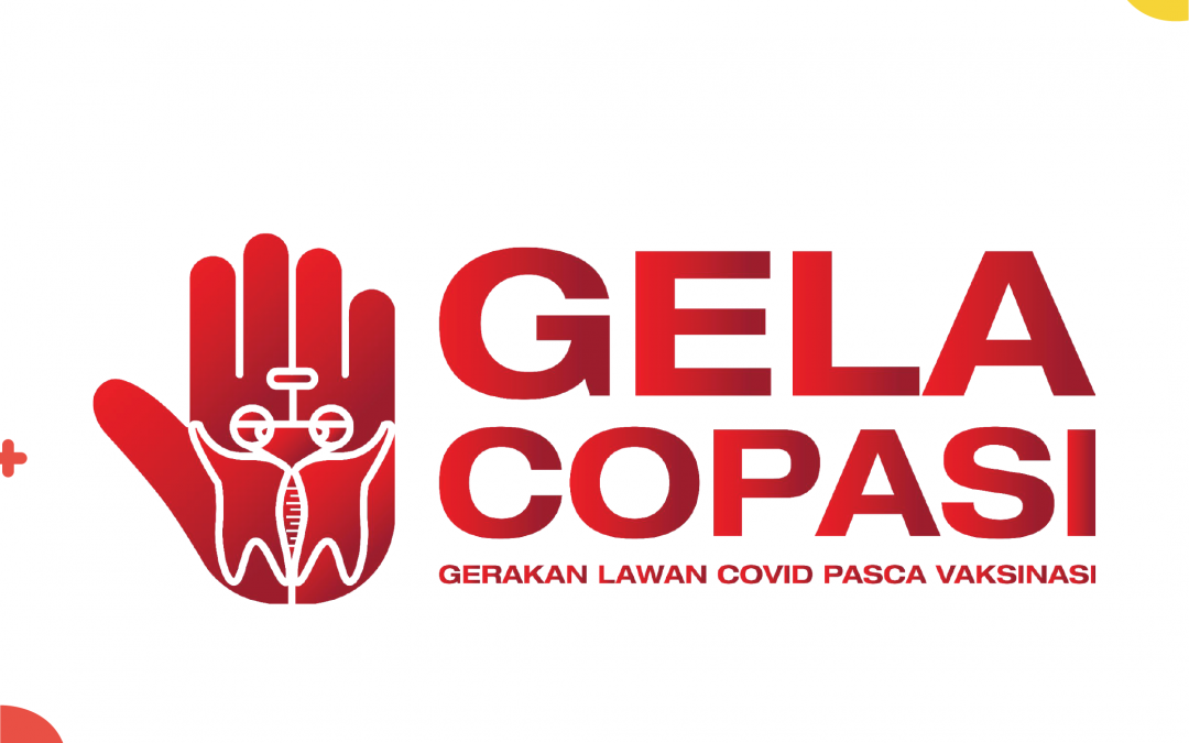 Kampanye Sosial Awareness Stop Euforia Pasca Vaksin “GELACOPASI (GERAKAN LAWAN COVID PASCA VAKSINASI)”