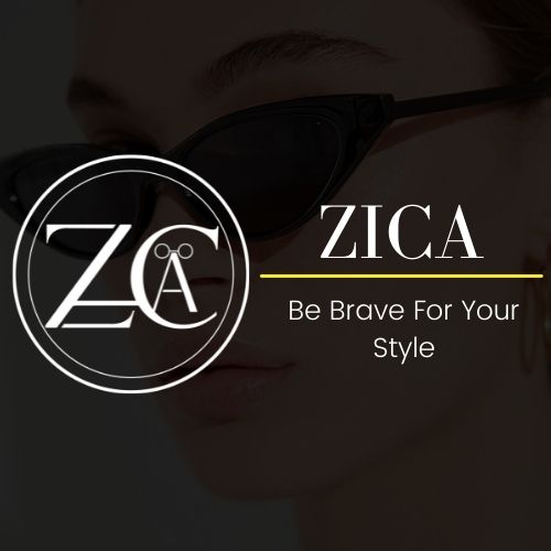 ZICA – Be Brave For Your Style