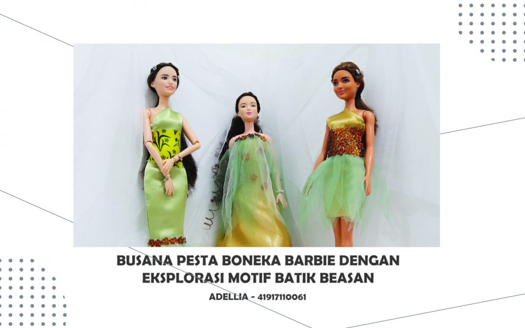 Busana Pesta Boneka Barbie Dengan Eksplorasi Motif Batik Beasan