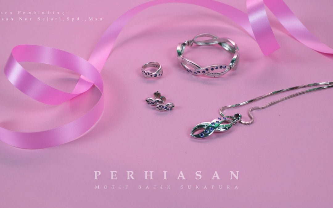 SET PERHIASAN (ANTING, GELANG, KALUNG & CINCIN) DENGAN INSPIRASI MOTIF BATIK SUKAPURA TASIKMALAYA