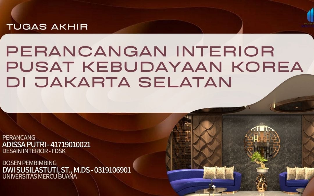 Perancangan Interior Pusat Kebudayaan Korea di Jakarta Selatan