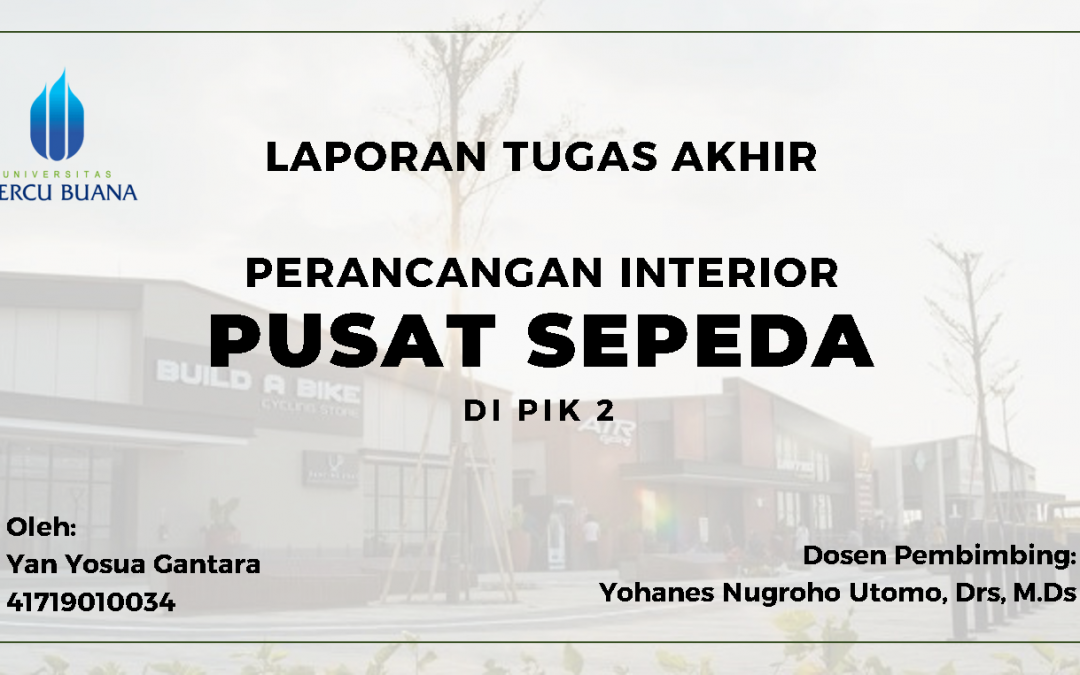 Perancangan Interior Pusat Sepeda Di PIK 2 Jakarta Utara